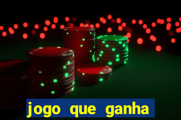 jogo que ganha dinheiro sem fazer deposito